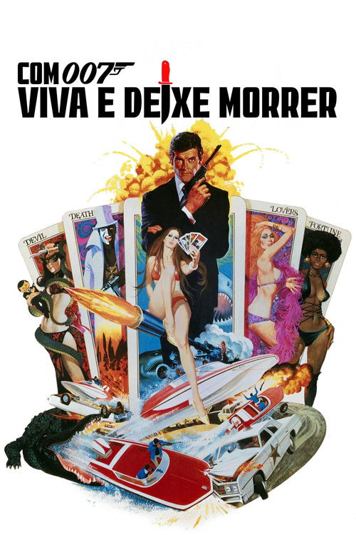 007 Viva e Deixe Morrer